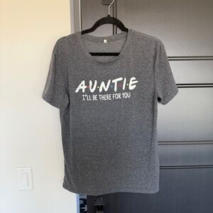 Friends auntie shirt Medium